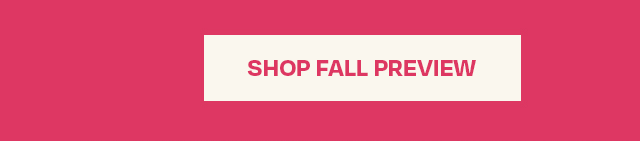 Shop Fall Preview