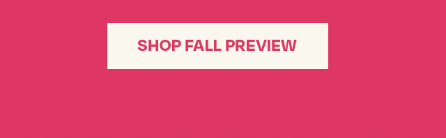 Shop Fall Preview