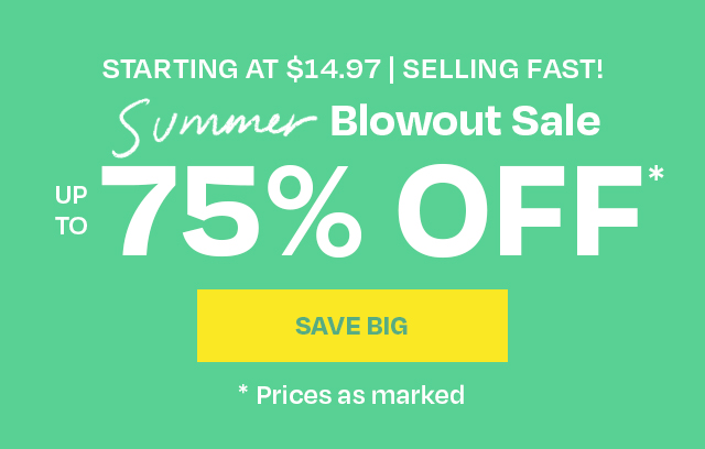 UP TO 75% OFF*