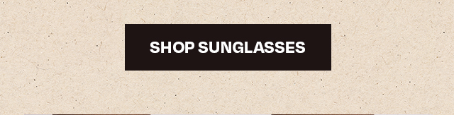 Shop Sunglasses