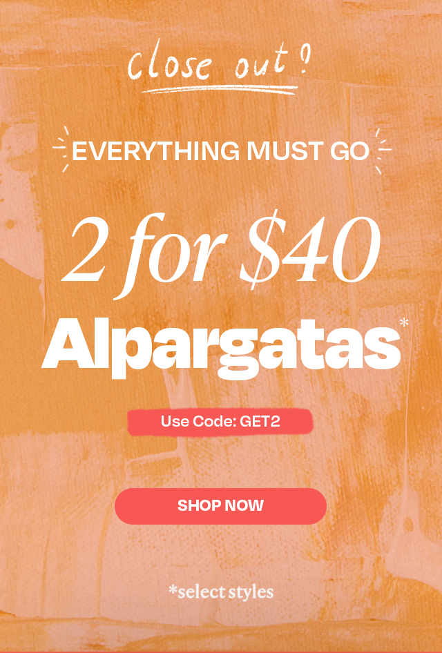 2 for $40 Alpargatas