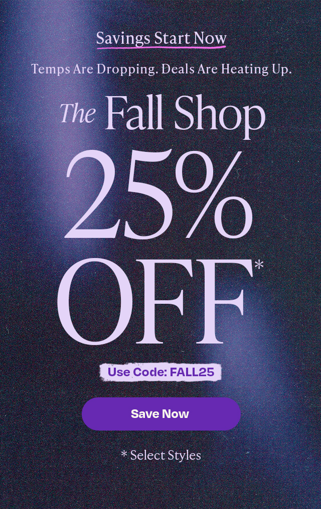 The Fall Shop 25% Off