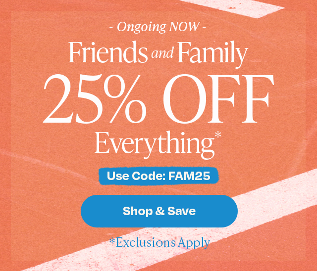 Friends and Gamily 25% Off