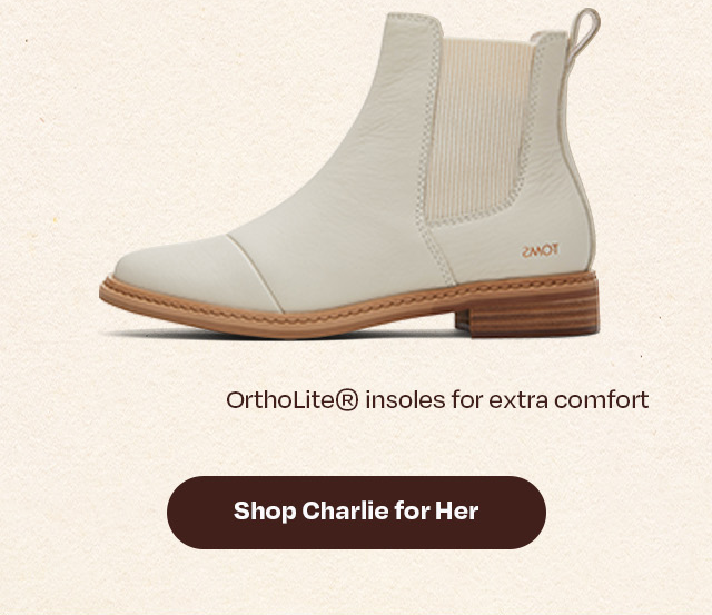 Shop Charlie for Her