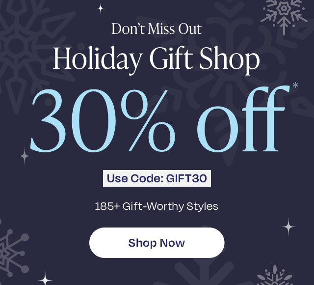 Don't miss out - Holiday gift shop - 30% off