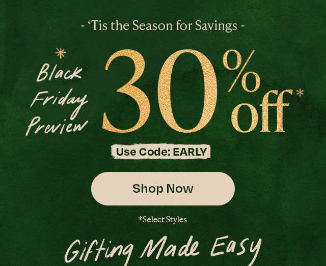 Black Friday Preview 30% Off