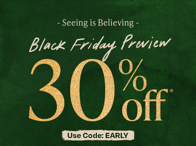 Black Friday Preview 30% Off