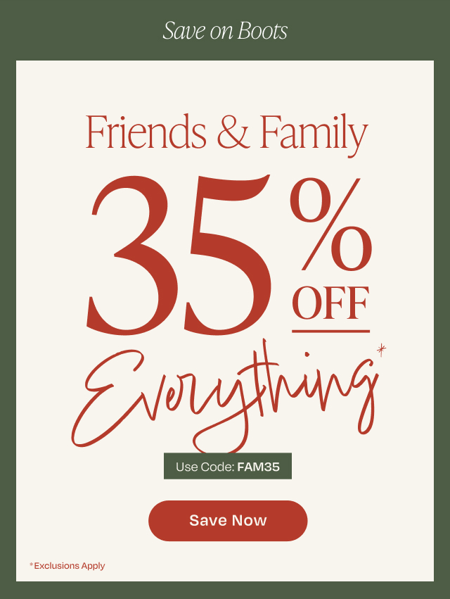 Friends & Family 35% Off