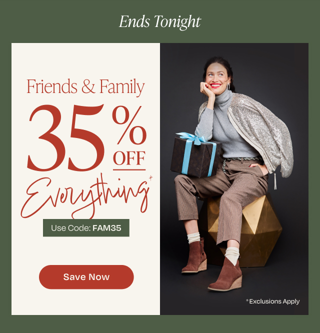 Friends & Family 35% Off Everything