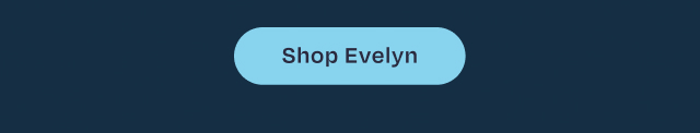 Shop Evelyn