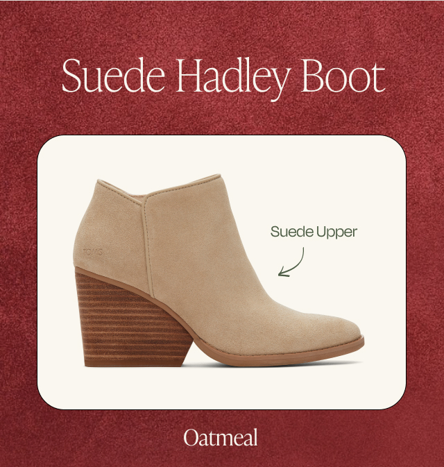 Suede Hadley Boot Oatmeal