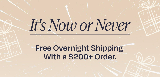 Free overnight shipping with a $200+ order