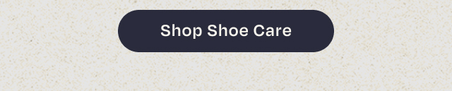 Shop Shoe Care