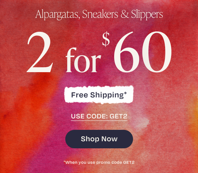 2 for $60 + free shipping - alpargatas, sneakers & slippers