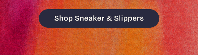 Shop Sneakers & Slippers