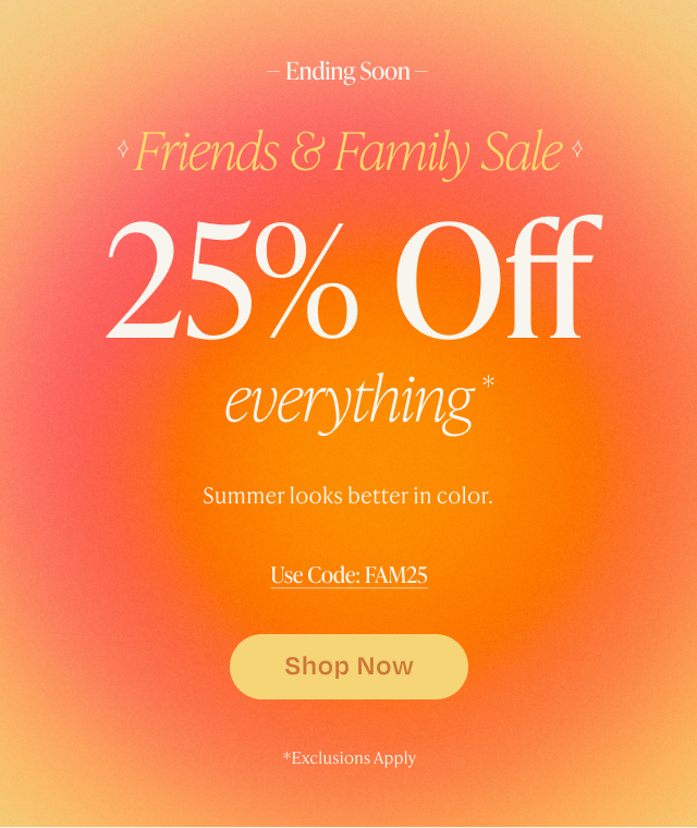 Friends & Family Sale