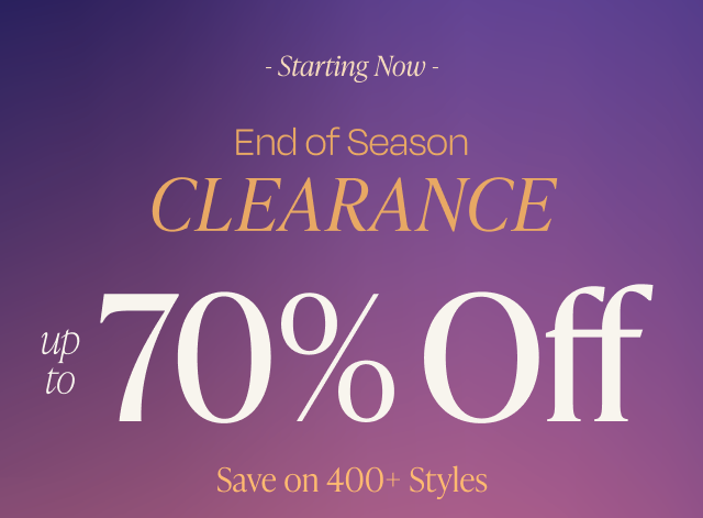 End of Season Clearance up to 70% Off