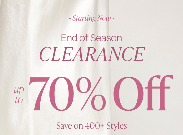 End of Season Clearance up to 70% Off