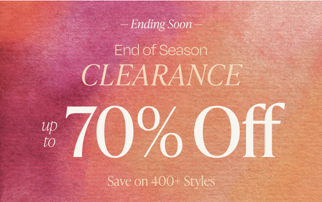 End of Season Clearance up to 70% Off