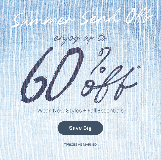 Summer send off - up to 60% off