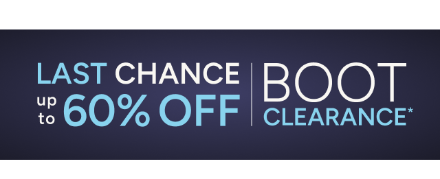 Last Chance Boot Clearance up to 60% OFF - Image