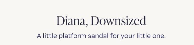 Diana, Downsized