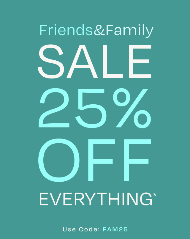 Friends & Family Sale - 25% OFF Everything - Image