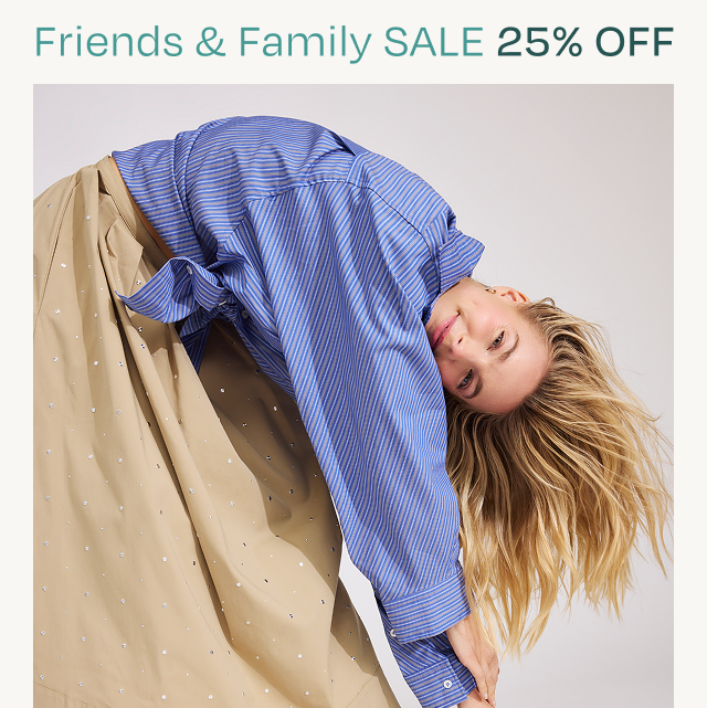 Friends & Family Sale - 25% OFF Everything - Image