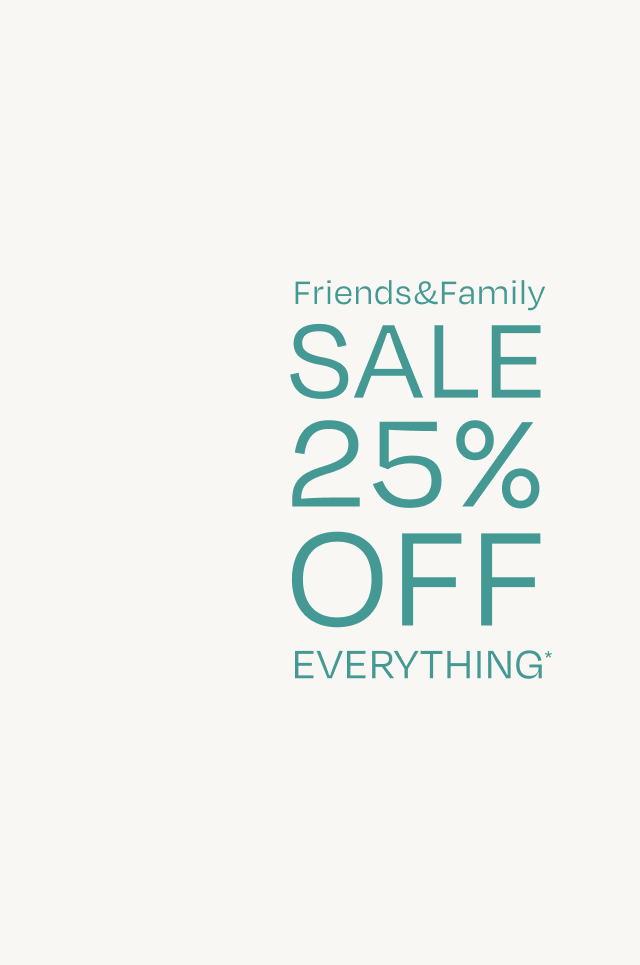 Friends & Family Sale 25% Off - Image