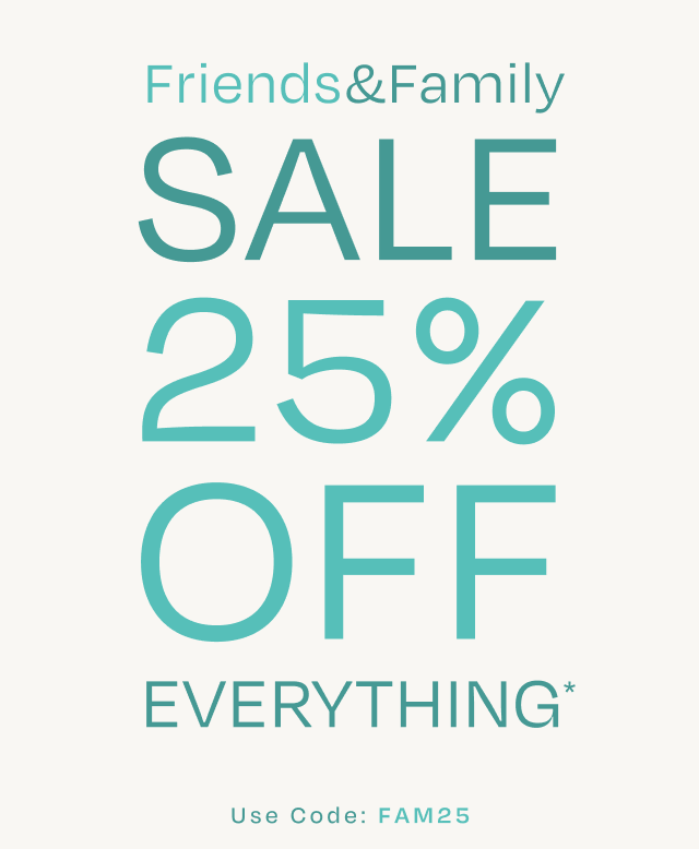 Friends & Family Sale 25% Off - Image