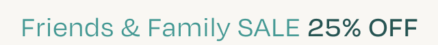 Friends & Family Sale - Image