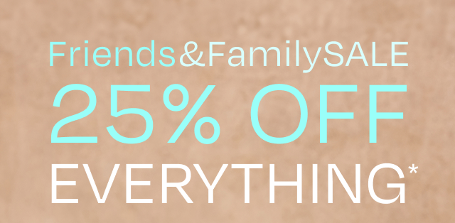 Friends & Family Sale - Image