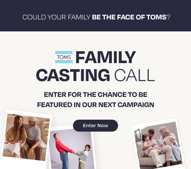 FCC TOMS Family Casting