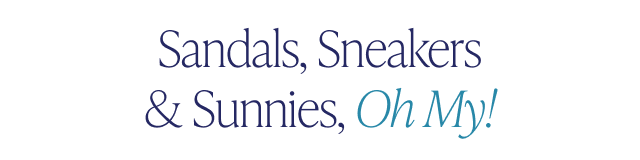 Sandal, Sneakers & Sunnies Sale - Image