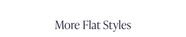 More Flat Styles