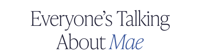 Everyone's Talking About Mae - Image