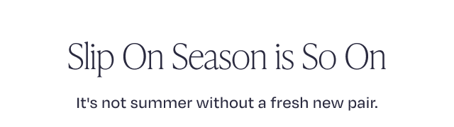 Slip On Season is So On - Image