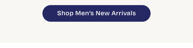 Shop Men's New Arrivals Button - Image