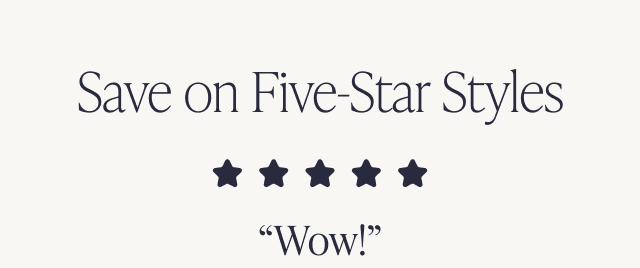 Save on Five-Star Styles - Image