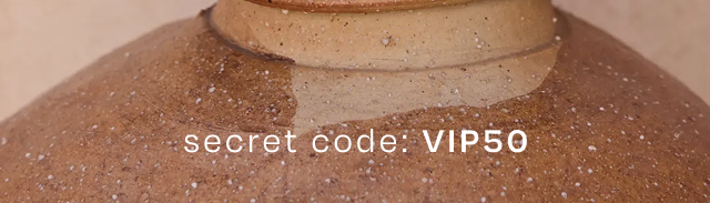 Secret Code: VIP50 - Image