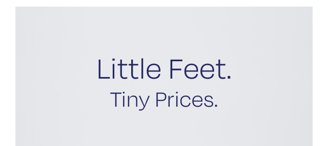 Little Feet. Tiny Prices - Image