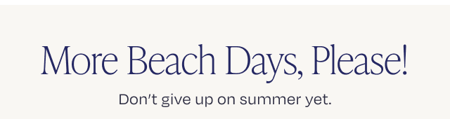 More Beach Days, Please! - Image