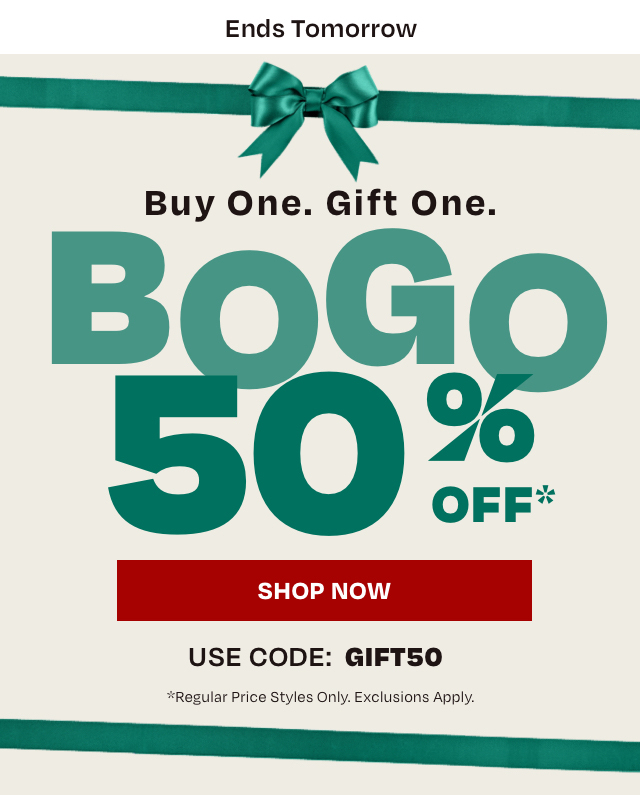 Buy one, get one 50% off - ends tomorrow