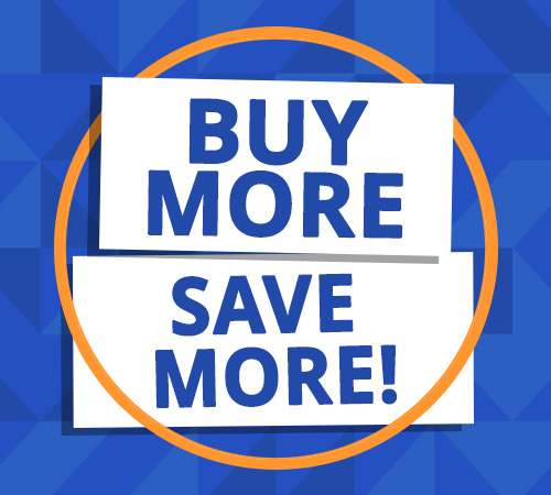 Buy More Save More!