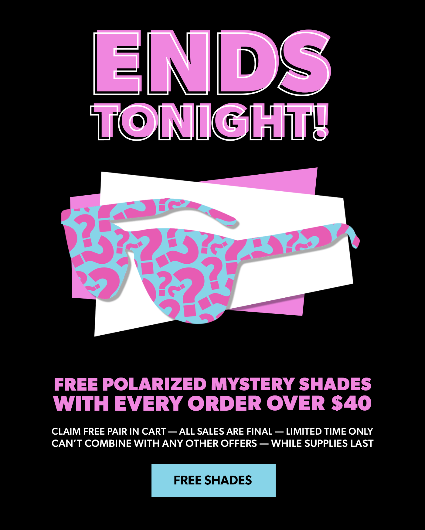 Free Polarized Mystery Shades With Orders Over $40
