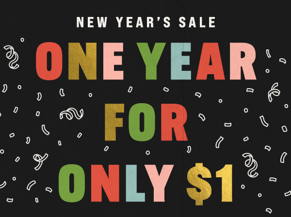 New Year Sale - $1 for 1 Year