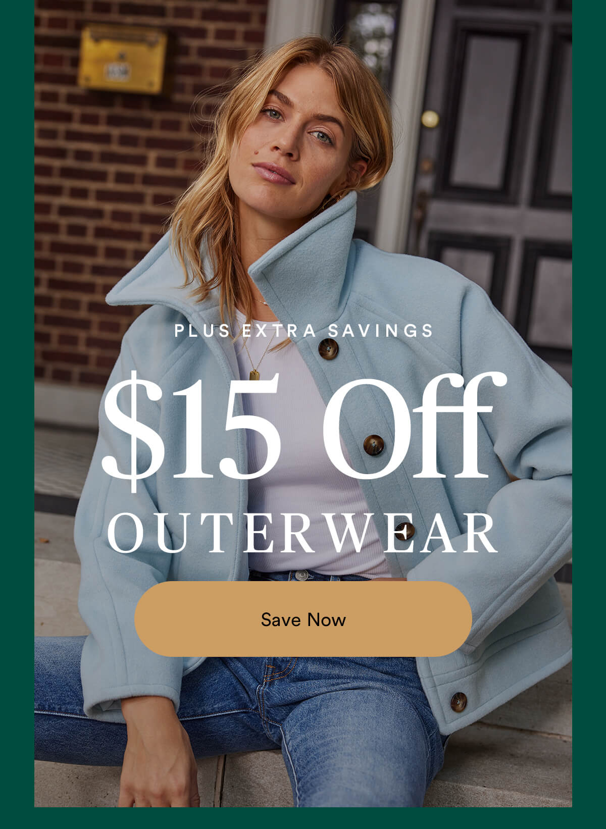 Extra $15 off outerwear over image of blonde woman sitting on doorstep wearing Summersalt The Warmest Eco Wool Short Coat in Frost.