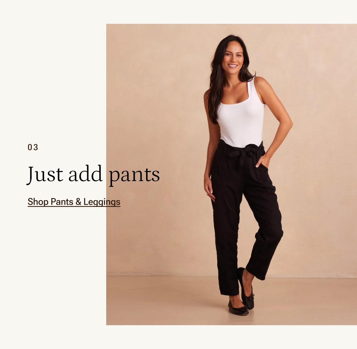 Just add pants. Shop pants and leggings.