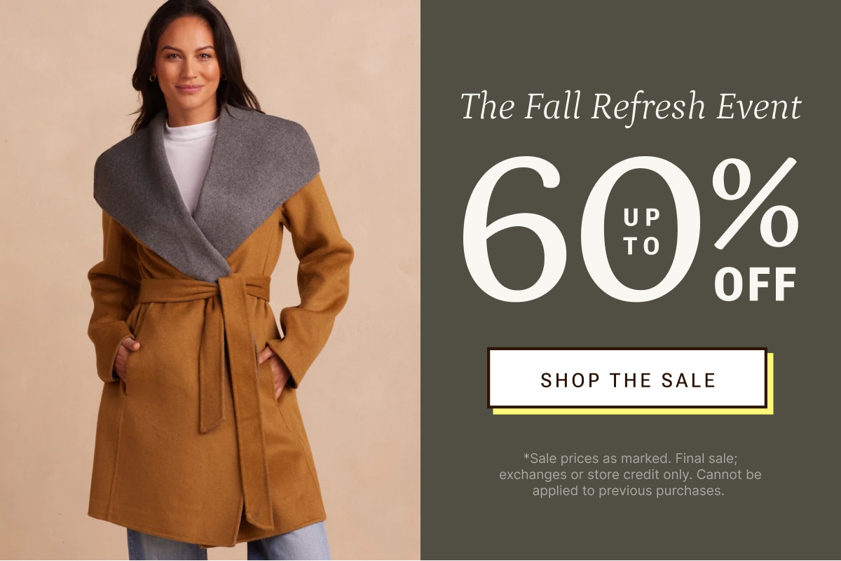 The Fall Refresh Event. Shop up to 60% off.