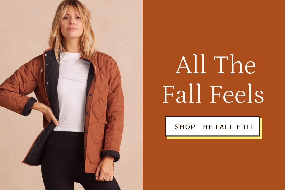 Shop the fall edit. All the fall feels.